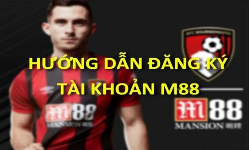 Hướng dẫn các cách đăng ký M88